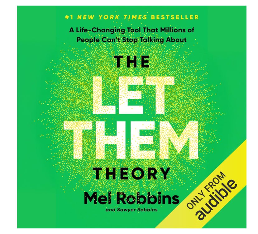 The Let Them Theory: A Life-Changing Tool That Millions of People Can’t Stop Talking About